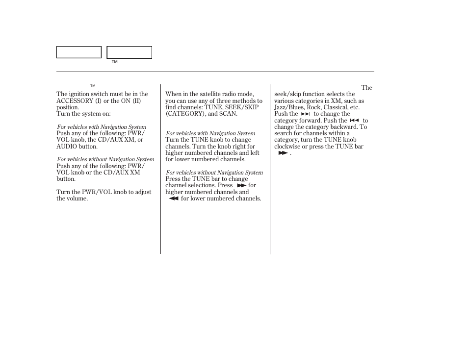 Playing the xm satellite radio | HONDA 2006 Accord Hybrid - Owner's Manual User Manual | Page 133 / 277