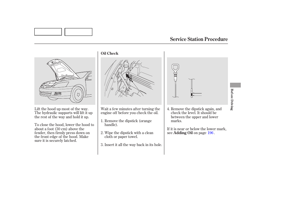 Service station procedure | HONDA 2006 Accord Hybrid - Owner's Manual User Manual | Page 154 / 277
