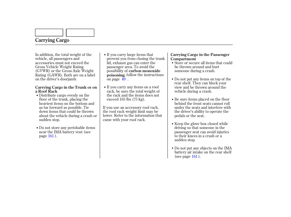 Carrying cargo | HONDA 2006 Accord Hybrid - Owner's Manual User Manual | Page 161 / 277