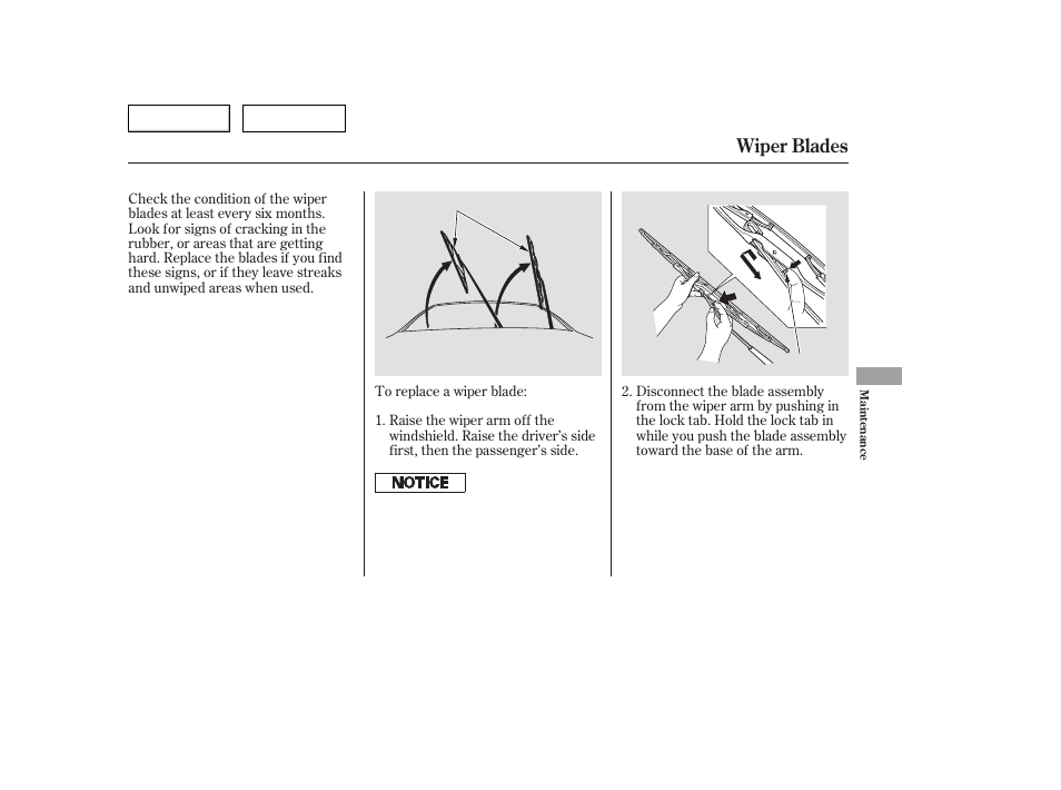 Wiper blades | HONDA 2006 Accord Hybrid - Owner's Manual User Manual | Page 214 / 277