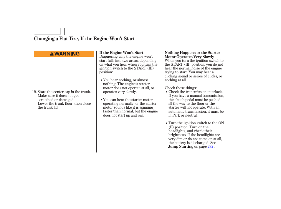 Changing a flat tire, if the engine won’t start | HONDA 2006 Accord Hybrid - Owner's Manual User Manual | Page 231 / 277