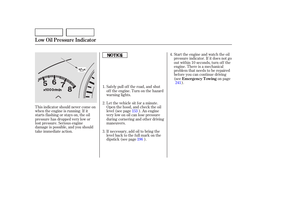 Low oil pressure indicator | HONDA 2006 Accord Hybrid - Owner's Manual User Manual | Page 237 / 277
