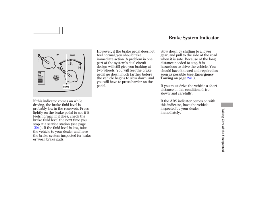 Brake system indicator | HONDA 2006 Accord Hybrid - Owner's Manual User Manual | Page 240 / 277