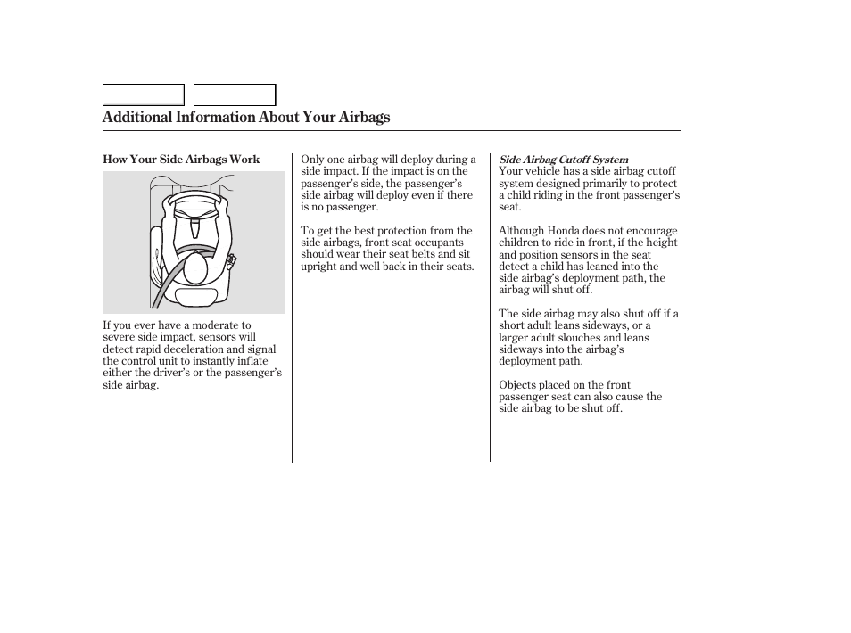Additional information about your airbags | HONDA 2006 Accord Hybrid - Owner's Manual User Manual | Page 27 / 277