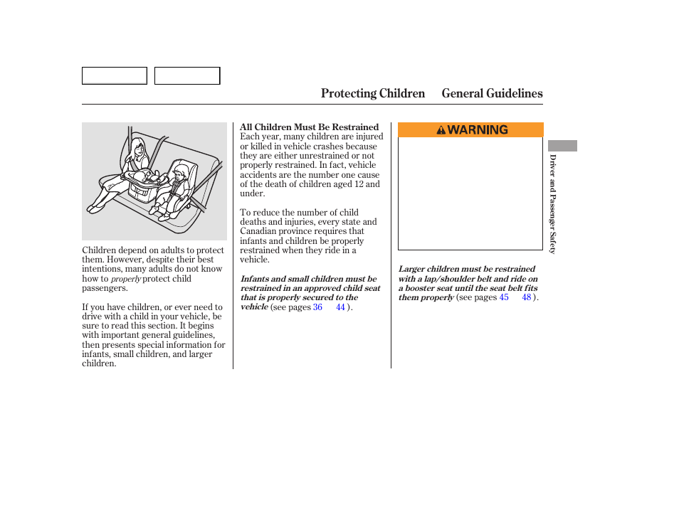 Protecting children general guidelines | HONDA 2006 Accord Hybrid - Owner's Manual User Manual | Page 32 / 277