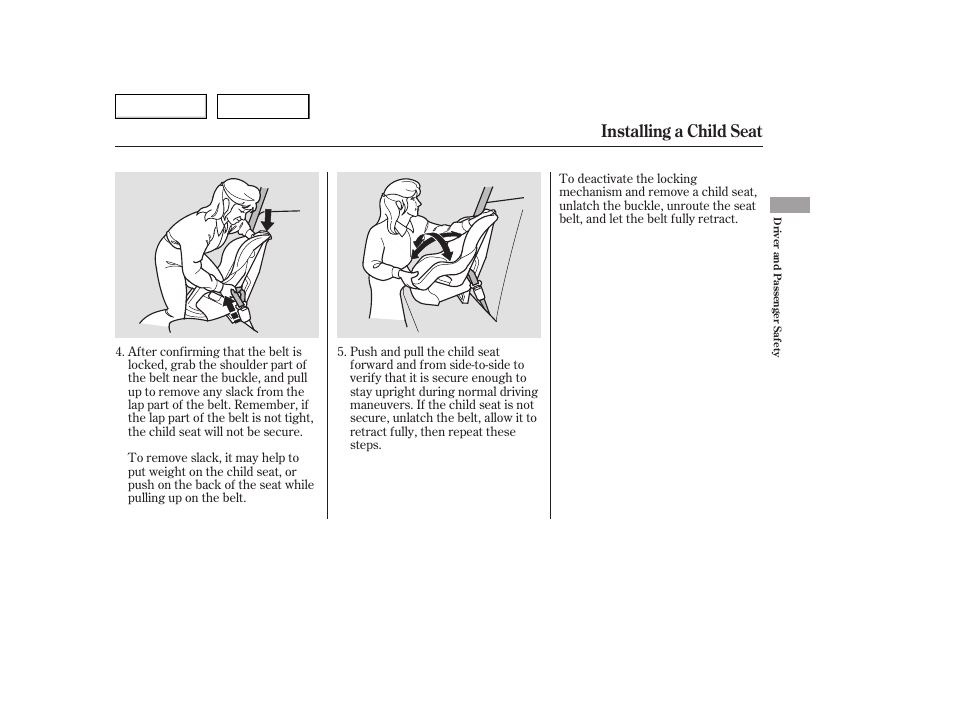 Installing a child seat | HONDA 2006 Accord Hybrid - Owner's Manual User Manual | Page 44 / 277