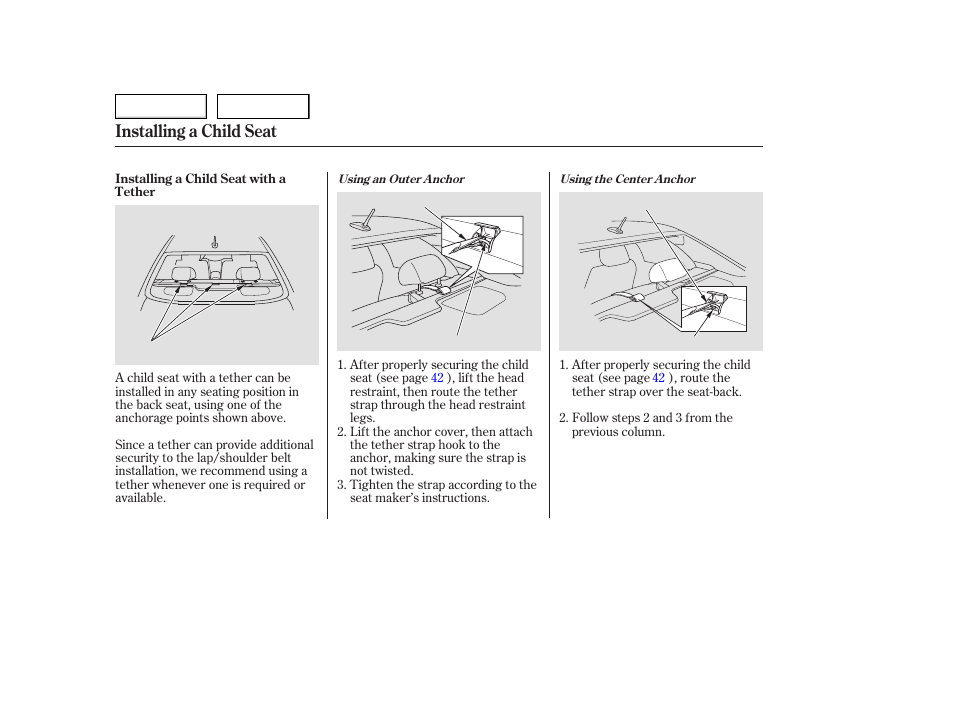 Installing a child seat | HONDA 2006 Accord Hybrid - Owner's Manual User Manual | Page 45 / 277