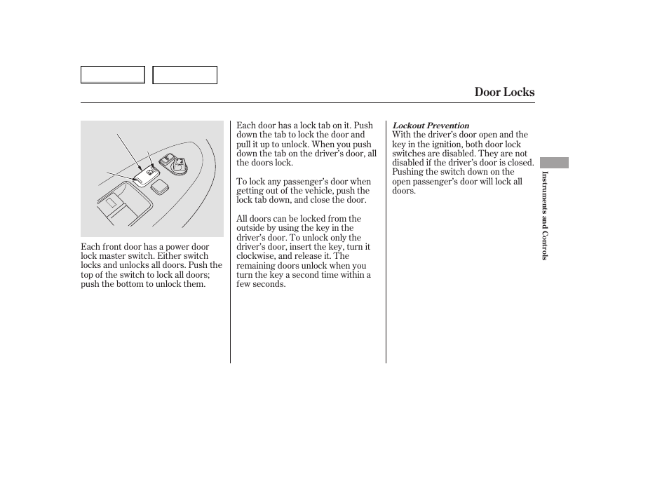 Door locks | HONDA 2006 Accord Hybrid - Owner's Manual User Manual | Page 80 / 277