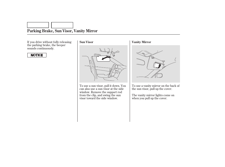 Parking brake, sun visor, vanity mirror | HONDA 2006 Accord Hybrid - Owner's Manual User Manual | Page 95 / 277