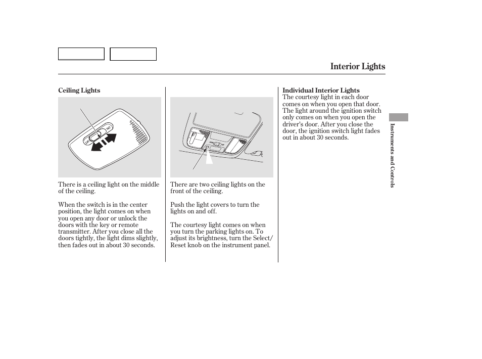 Interior lights | HONDA 2006 Accord Hybrid - Owner's Manual User Manual | Page 96 / 277