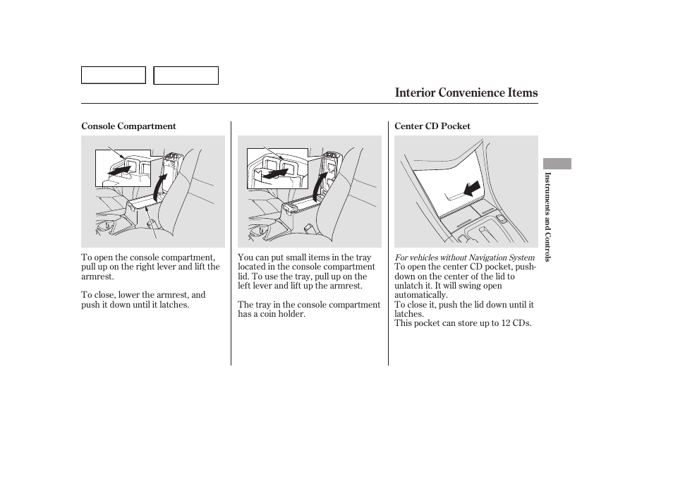 Interior convenience items | HONDA 2006 Accord Hybrid - Owner's Manual User Manual | Page 98 / 277