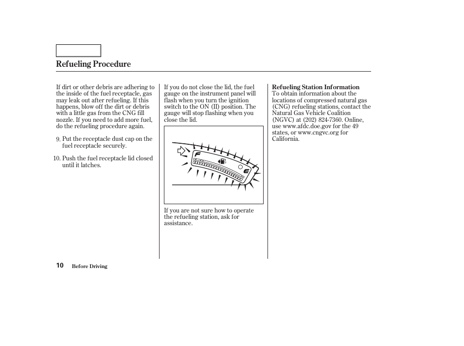 Refueling procedure | HONDA 2006 Civic GX - Owner's Manual User Manual | Page 11 / 37
