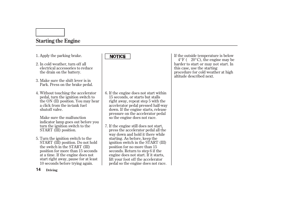 Starting the engine | HONDA 2006 Civic GX - Owner's Manual User Manual | Page 15 / 37