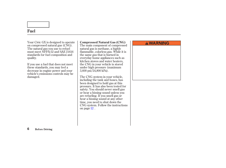Fuel | HONDA 2006 Civic GX - Owner's Manual User Manual | Page 7 / 37