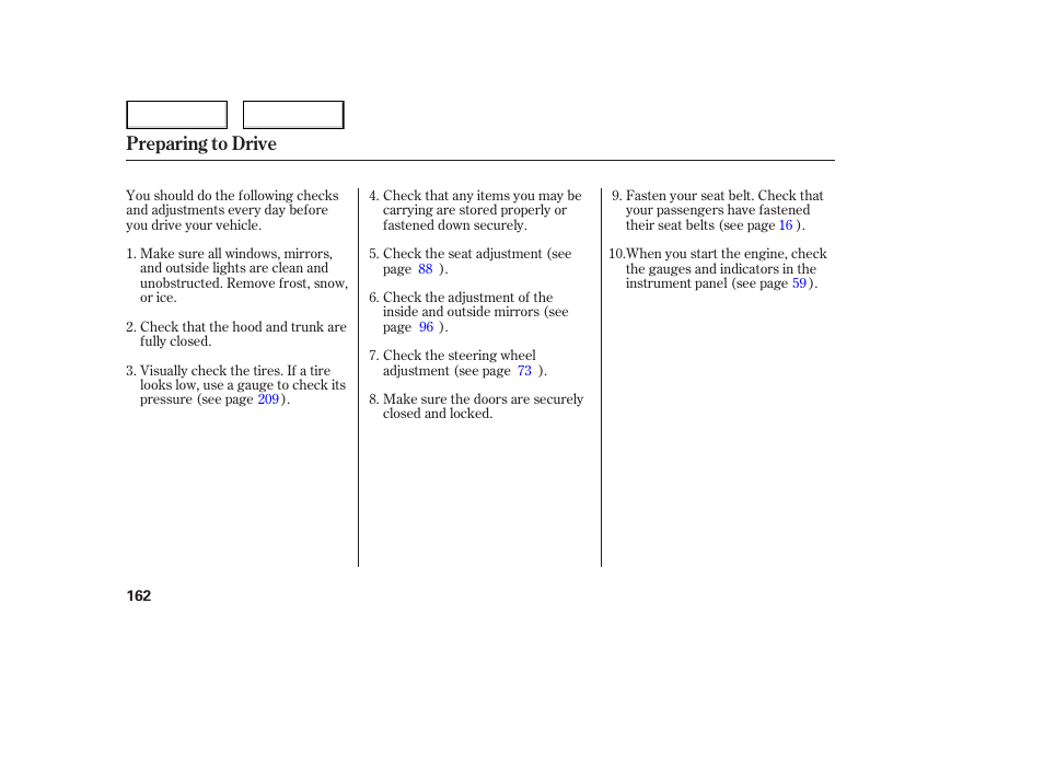 Preparing to drive | HONDA 2006 Civic Sedan - Owner's Manual User Manual | Page 163 / 267