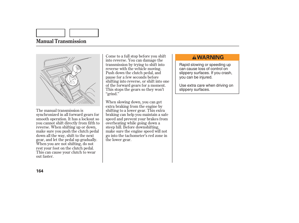 Manual transmission | HONDA 2006 Civic Sedan - Owner's Manual User Manual | Page 165 / 267