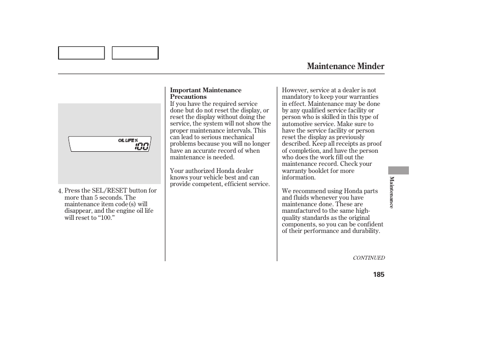 Maintenance minder | HONDA 2006 Civic Sedan - Owner's Manual User Manual | Page 186 / 267