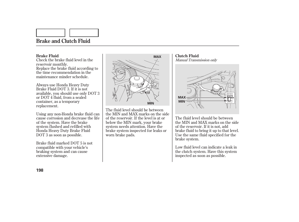 Brake and clutch fluid | HONDA 2006 Civic Sedan - Owner's Manual User Manual | Page 199 / 267