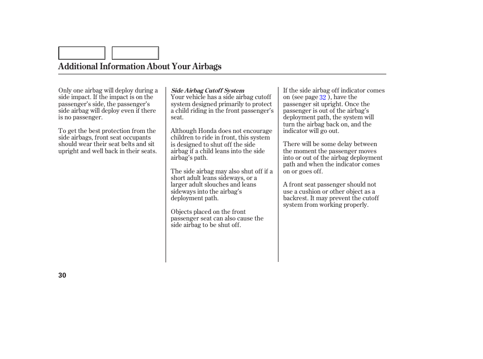 Additional information about your airbags | HONDA 2006 Civic Sedan - Owner's Manual User Manual | Page 31 / 267