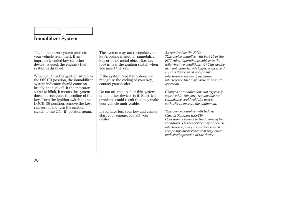 Immobilizer system | HONDA 2006 Civic Sedan - Owner's Manual User Manual | Page 77 / 267