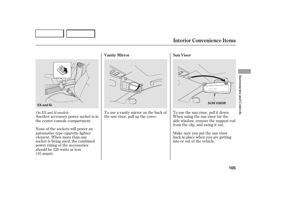 Interior convenience items | HONDA 2006 Civic Coupe - Owner's Manual User Manual | Page 109 / 307