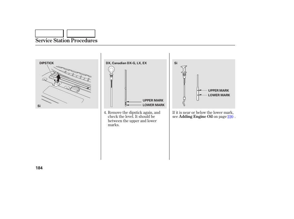 Service station procedures | HONDA 2006 Civic Coupe - Owner's Manual User Manual | Page 188 / 307