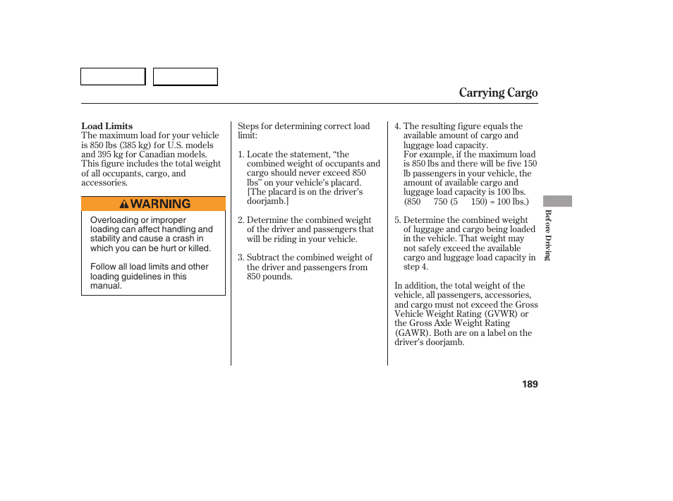 Carrying cargo | HONDA 2006 Civic Coupe - Owner's Manual User Manual | Page 193 / 307