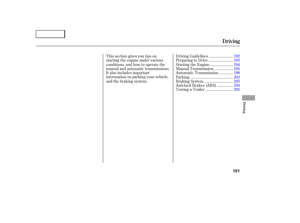 Driving | HONDA 2006 Civic Coupe - Owner's Manual User Manual | Page 195 / 307