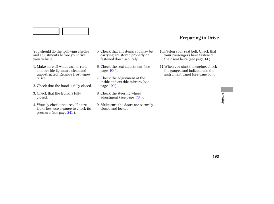 Preparing to drive | HONDA 2006 Civic Coupe - Owner's Manual User Manual | Page 197 / 307