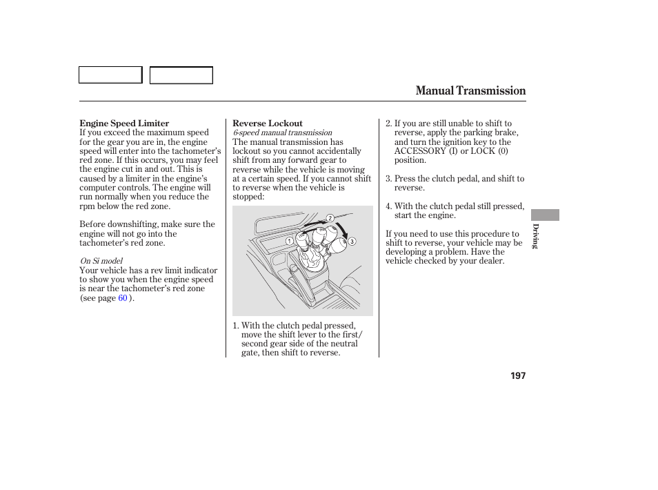 Manual transmission | HONDA 2006 Civic Coupe - Owner's Manual User Manual | Page 201 / 307