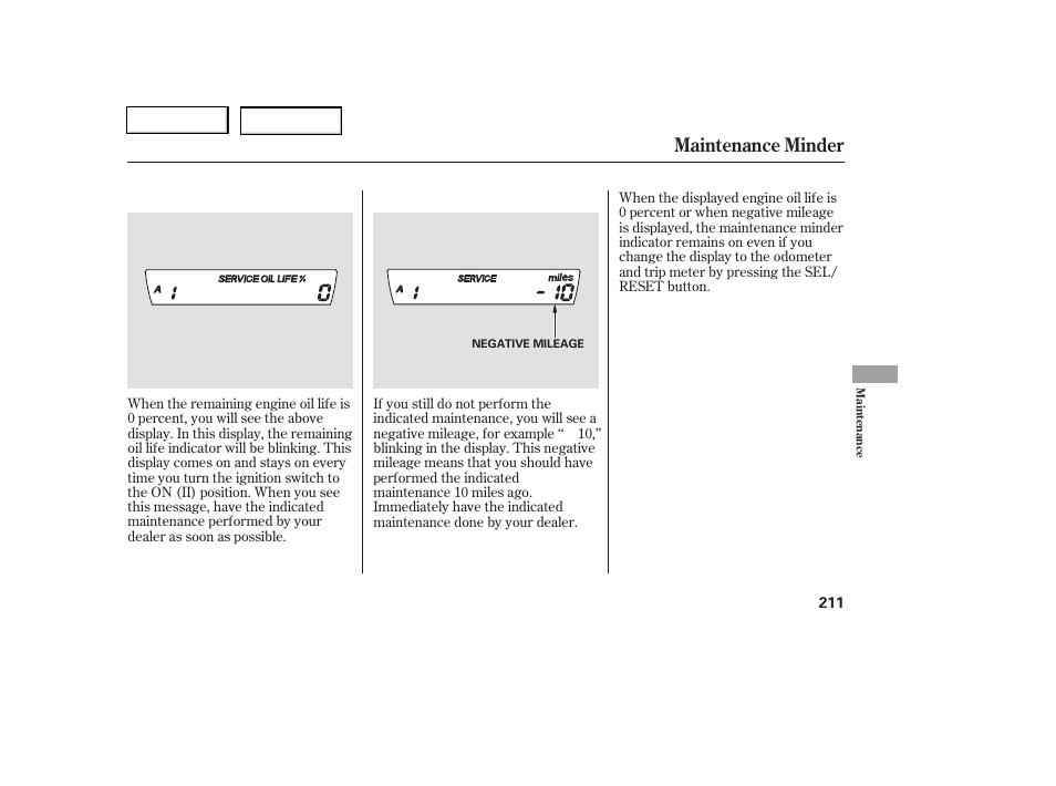 Maintenance minder | HONDA 2006 Civic Coupe - Owner's Manual User Manual | Page 215 / 307