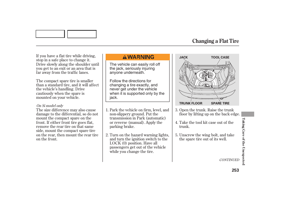 Changing a flat tire | HONDA 2006 Civic Coupe - Owner's Manual User Manual | Page 257 / 307