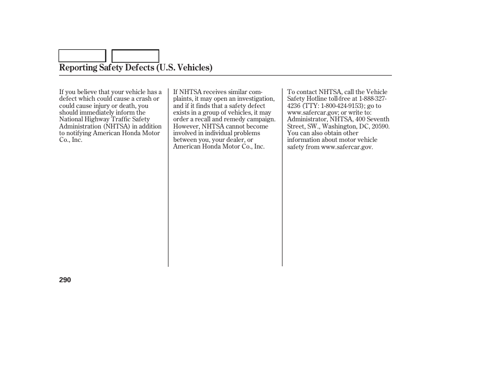 Reporting safety defects (u.s. vehicles) | HONDA 2006 Civic Coupe - Owner's Manual User Manual | Page 294 / 307