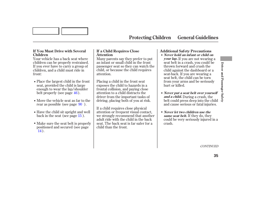 Protecting children general guidelines | HONDA 2006 Civic Coupe - Owner's Manual User Manual | Page 39 / 307