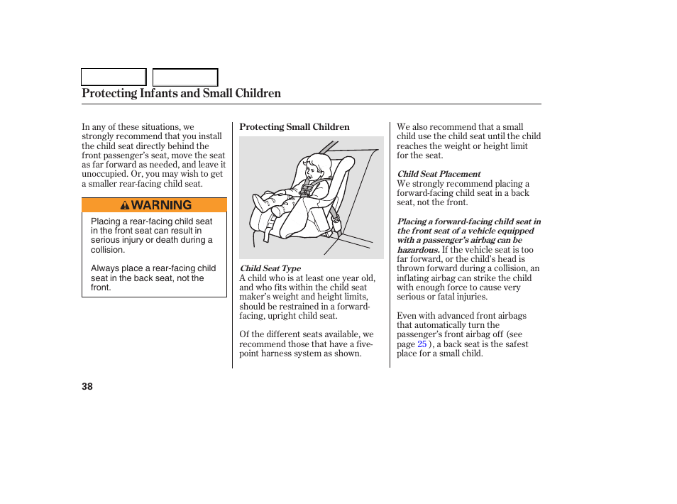 Protecting infants and small children | HONDA 2006 Civic Coupe - Owner's Manual User Manual | Page 42 / 307