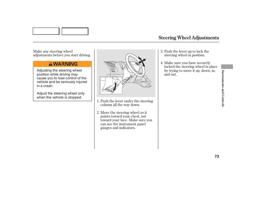 Steering wheel adjustments | HONDA 2006 Civic Coupe - Owner's Manual User Manual | Page 77 / 307