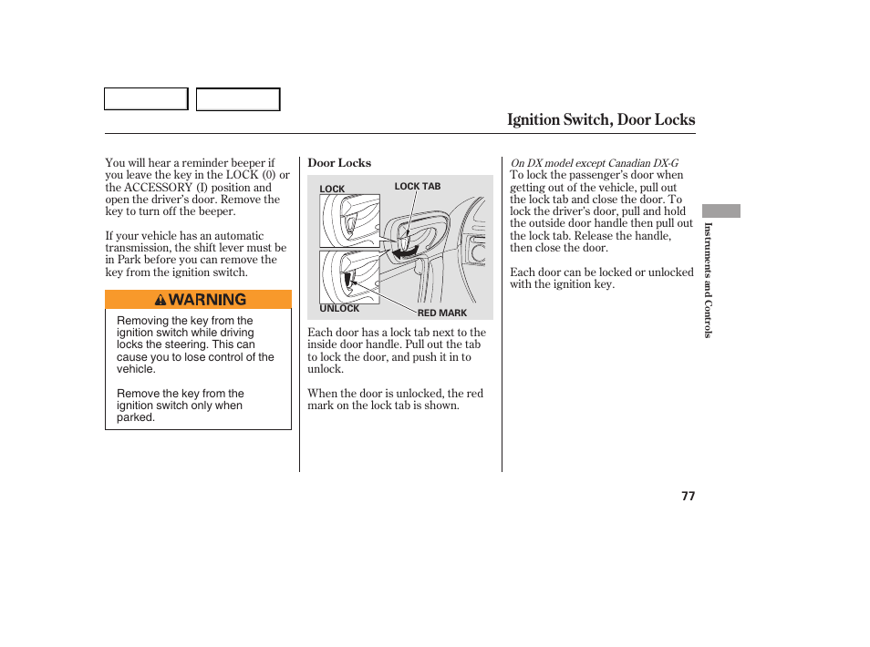 Ignition switch, door locks | HONDA 2006 Civic Coupe - Owner's Manual User Manual | Page 81 / 307