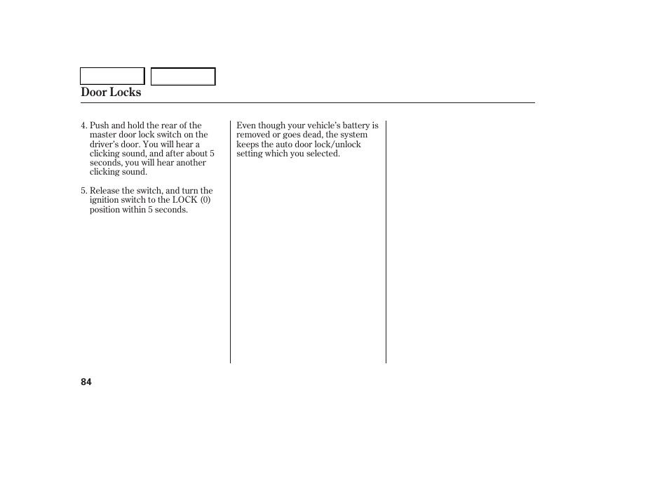 Door locks | HONDA 2006 Civic Coupe - Owner's Manual User Manual | Page 88 / 307