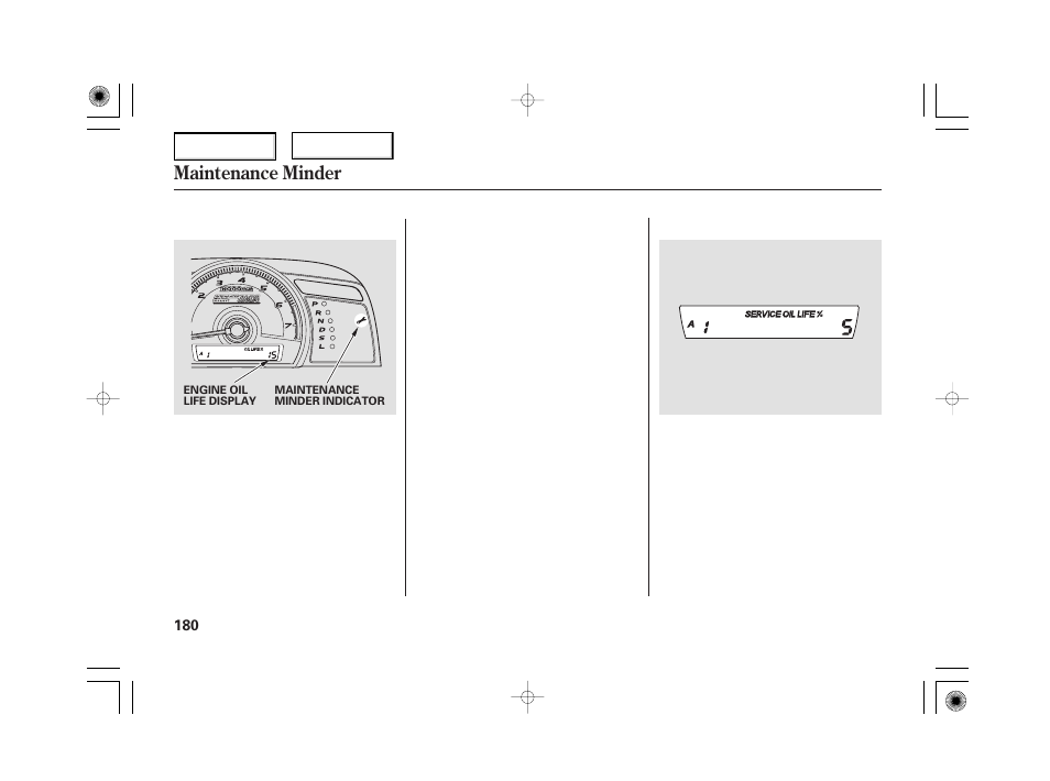 Maintenance minder | HONDA 2006 Civic Hybrid - Owner's Manual User Manual | Page 182 / 267