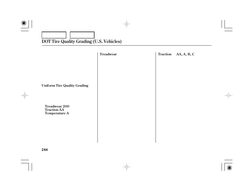 Dot tire quality grading (u.s. vehicles) | HONDA 2006 Civic Hybrid - Owner's Manual User Manual | Page 246 / 267