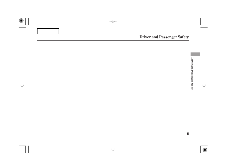 Driver and passenger safety | HONDA 2006 Civic Hybrid - Owner's Manual User Manual | Page 7 / 267