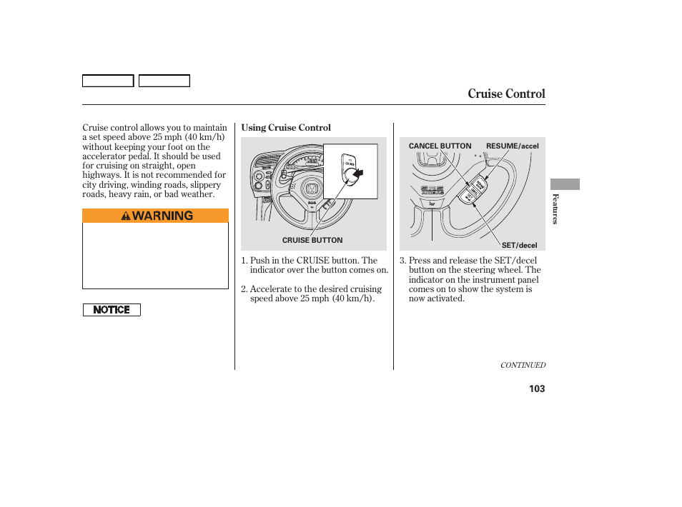 Cruise control | HONDA 2006 S2000 - Owner's Manual User Manual | Page 105 / 221