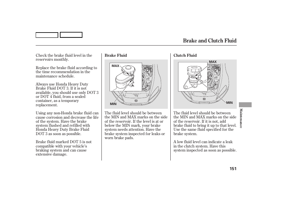 Brake and clutch fluid | HONDA 2006 S2000 - Owner's Manual User Manual | Page 153 / 221