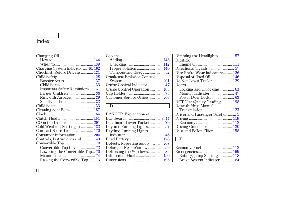 Index | HONDA 2006 S2000 - Owner's Manual User Manual | Page 214 / 221