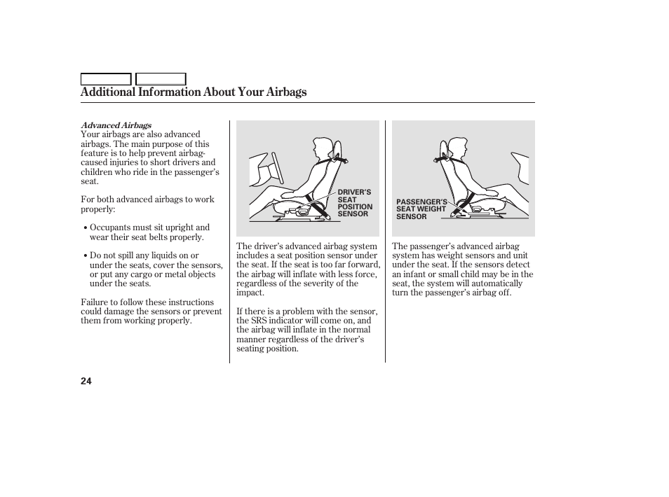 Additional information about your airbags | HONDA 2006 S2000 - Owner's Manual User Manual | Page 26 / 221