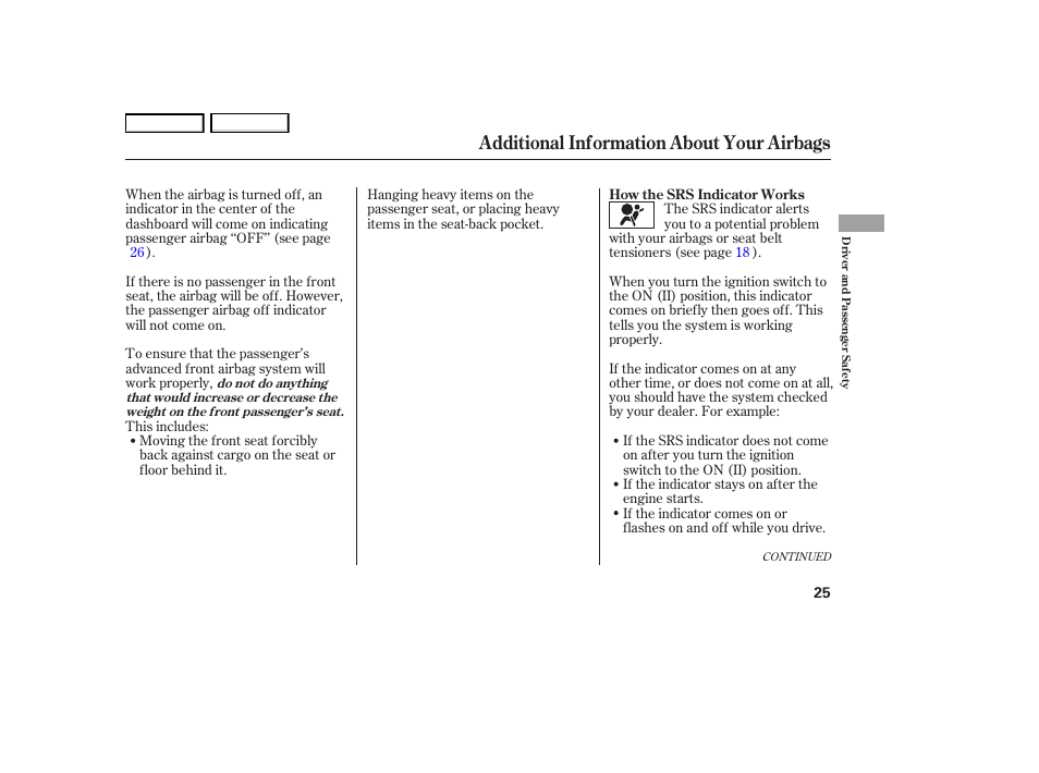 Additional information about your airbags | HONDA 2006 S2000 - Owner's Manual User Manual | Page 27 / 221