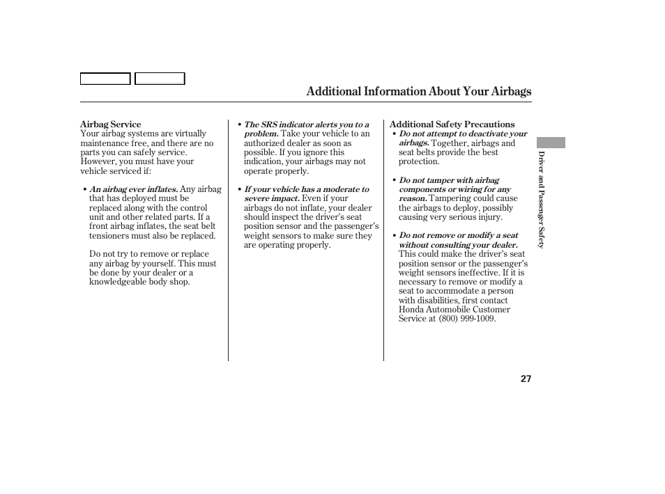 Additional information about your airbags | HONDA 2006 S2000 - Owner's Manual User Manual | Page 29 / 221