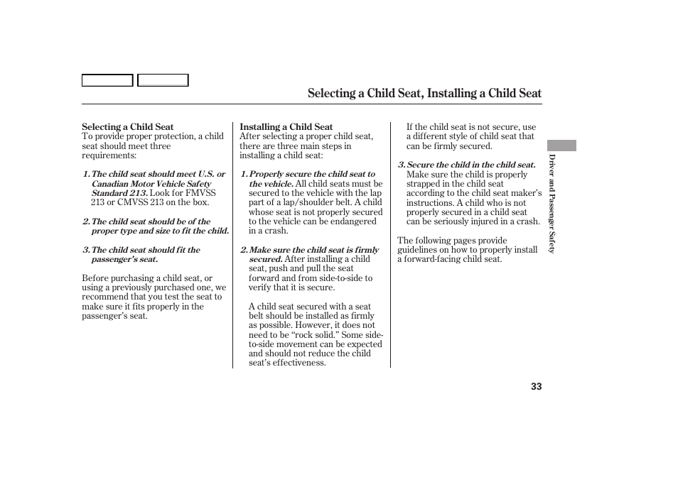 Selecting a child seat, installing a child seat | HONDA 2006 S2000 - Owner's Manual User Manual | Page 35 / 221