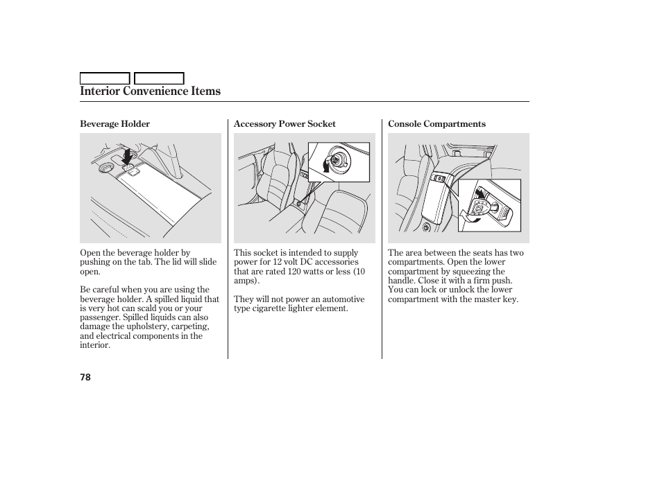 Interior convenience items | HONDA 2006 S2000 - Owner's Manual User Manual | Page 80 / 221