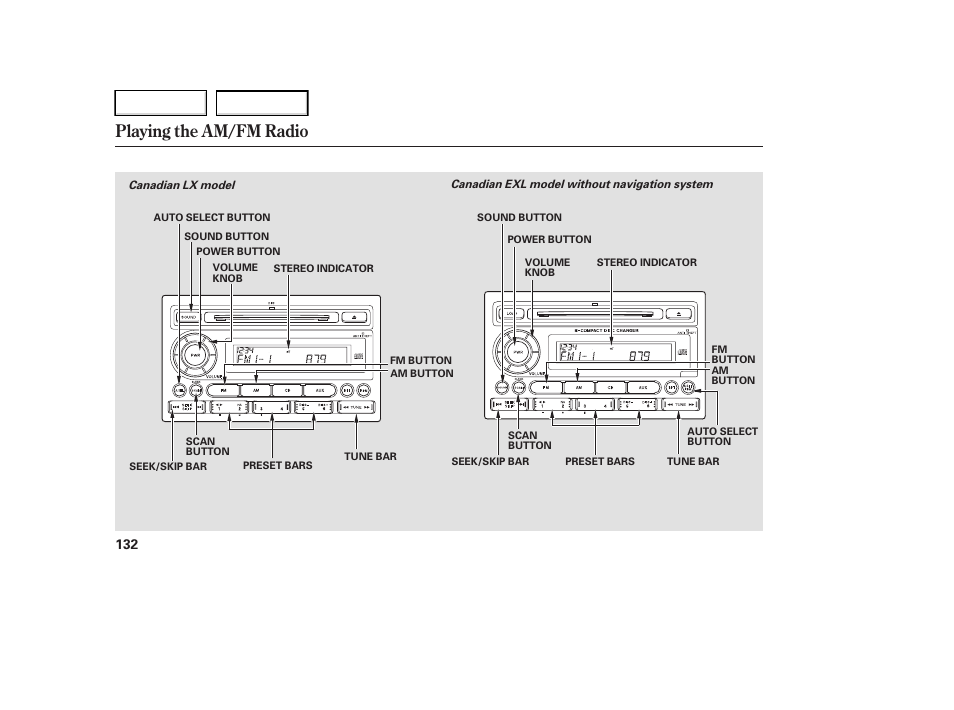 Playing the am/fm radio | HONDA 2006 Ridgeline - Owner's Manual User Manual | Page 135 / 320